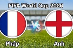 Nhận định, dự đoán trận đấu Pháp vs Anh: Màn thư hùng vì danh dự