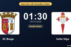 Nhận định SC Braga vs Celta Vigo: đội hình dự kiến