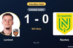 Lorient đ&aacute;nh bại Nantes, Bris định đoạt trận giao hữu