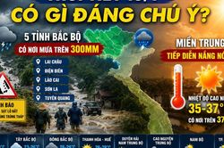 Thời tiết 18/7 có gì đáng chú ý? 5 tỉnh Bắc Bộ có nơi mưa trên 300mm, miền Trung tiếp diễn nắng nóng