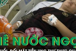 Bỏ bữa sáng, mê nước ngọt người đàn ông 29 tuổi phát hiện tổn thương tiền ung thư