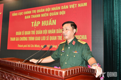 Ban Thanh niên Quân đội tập huấn chuẩn bị cho đoàn sĩ quan trẻ tham gia giao lưu tại Campuchia