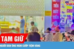 Cần Thơ: Tạm giữ người đàn ông nghi cướp tiệm vàng