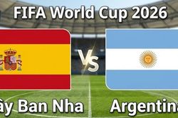 Nhận định, dự đoán trận đấu Tây Ban Nha vs Argentina: Đại chiến vì ngôi vương