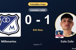 Aquino ghi b&agrave;n, Colo Colo đ&aacute;nh bại Millonarios trong trận giao hữu