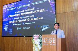 Các nhà khoa học quốc tế quy tụ tại Trường học nâng cao về vật liệu tô pô lượng tử