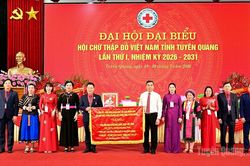 Đại hội đại biểu Hội Chữ thập đỏ tỉnh Tuy&ecirc;n Quang lần thứ I