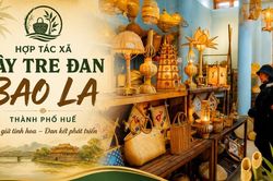 Bao La: Từ làng nghề trăm năm đến ngôi sao của kinh tế tập thể