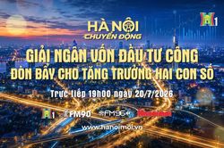 Đón xem 'Hà Nội chuyển động' ngày 20/7: Giải ngân vốn đầu tư công - Đòn bẩy cho tăng trưởng hai con số