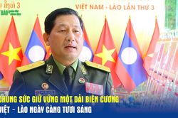 Chung sức giữ vững một dải biên cương Việt – Lào ngày càng tươi sáng