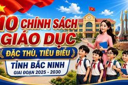 Bắc Ninh chi 1.756 tỷ đồng để triển khai đồng bộ 10 chính sách giáo dục đặc thù, tiêu biểu