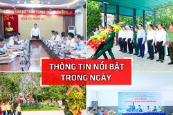 Nghệ An: Thông tin nổi bật ngày 21/7