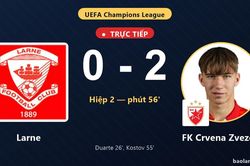 TRỰC TIẾPTrực tiếp Larne vs FK Crvena Zvezda: FK Crvena Zvezda nh&acirc;n đ&ocirc;i c&aacute;ch biệt