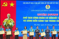 C&ocirc;ng đo&agrave;n H&agrave; Nội tuy&ecirc;n dương s&aacute;ng kiến của người lao động