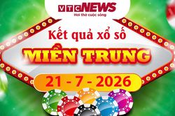 XSMT 21/7 - Kết quả xổ số miền Trung hôm nay 21/7/2026