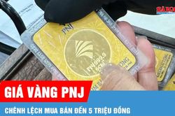 Sáng 22-7, chênh lệch mua - bán vàng PNJ nới rộng đến 5 triệu đồng