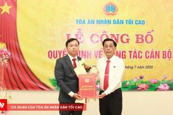TANDTC công bố Quyết định về công tác cán bộ