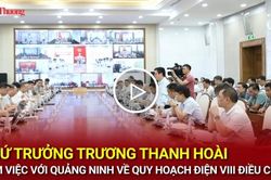 Thứ trưởng Trương Thanh Hoài làm việc với Quảng Ninh về Quy hoạch điện VIII điều chỉnh