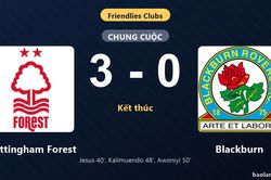Thống kê trận đấu Nottingham Forest 3-0 Blackburn: Nottingham Forest thắng đậm thuyết phục