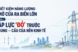 [Emagazine] Tiết kiệm năng lượng: Mở cửa ra biển lớn - Bài 1