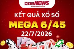 Vietlott 22/7 - Xổ số Vietlott hôm nay 22/7/2026 - Xổ số Mega 6/45