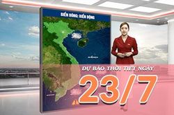 [Video] Dự báo thời tiết ngày 23/7/2026: Bắc Bộ mưa dông, Trung Bộ nắng nóng gay gắt