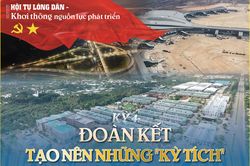 [Loạt Megastory] Hội tụ lòng dân - Khơi thông nguồn lực phát triển (Kỳ 4)