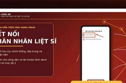 VNeID bổ sung tính năng tra cứu, kết nối thân nhân liệt sĩ