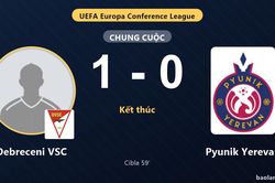 Debreceni VSC thắng tối thiểu, Pyunik Yerevan nhận thất bại ở v&ograve;ng loại