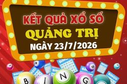 XSQT 23/7 - Kết quả xổ số Quảng Trị hôm nay 23/7/2026