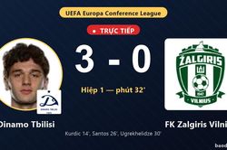 TRỰC TIẾPTrực tiếp Dinamo Tbilisi vs FK Zalgiris Vilnius: Hiệp 2 bắt đầu, Dinamo Tbilisi dẫn 3-0