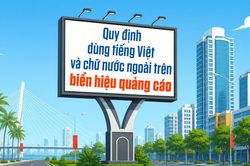 [Infographic] - Quy định dùng tiếng Việt và chữ nước ngoài trên biển hiệu quảng cáo