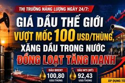 Thị trường năng lượng ng&agrave;y 24/7: Gi&aacute; dầu thế giới vượt mốc 100 USD/th&ugrave;ng, xăng dầu trong nước đồng loạt tăng mạnh