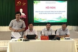 Tháo gỡ vướng mắc trong quản lý về nông nghiệp và môi trường