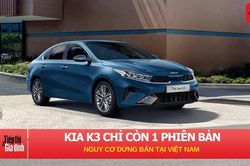 Kia K3 chỉ còn một phiên bản: Nguy cơ ngừng bán tại Việt Nam?