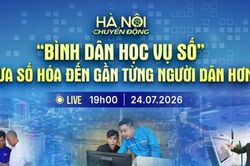 [TRỰC TIẾP] Hà Nội chuyển động: Bình dân học vụ số - Đưa số hóa đến gần từng người dân hơn