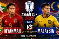 Nhận định Myanmar vs Malaysia, 17h00 ngày 25/7: Màn thử lửa của hai 'tân triều đại'