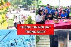 Nghệ An: Thông tin nổi bật ngày 25/7