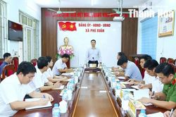Tập trung tháo gỡ khó khăn, vướng mắc, khơi thông nguồn lực đưa Phú Xuân phát triển