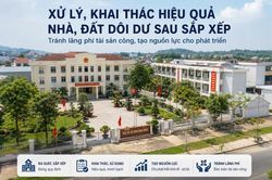 Khai thác hiệu quả quỹ nhà, đất công để hình thành không gian phát triển mới