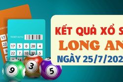 Kết quả xổ số Long An hôm nay 25/7/2026 - XSLA 25/7