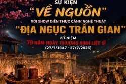Chương trình nghệ thuật đặc biệt 'Địa ngục trần gian' kỷ niệm 79 năm Ngày Thương binh-Liệt sỹ