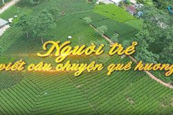 Người trẻ viết câu chuyện quê hương