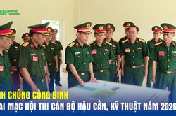 Binh chủng Công binh khai mạc Hội thi cán bộ Hậu cần, Kỹ thuật năm 2026