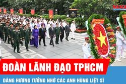 Đoàn lãnh đạo TPHCM dâng hương tưởng nhớ các Anh hùng liệt sĩ