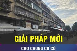 Kỳ vọng những giải ph&aacute;p mới cho chung cư cũ