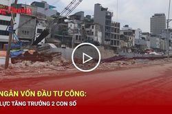 Đầu tư công mở rộng dư địa tăng trưởng 2 con số
