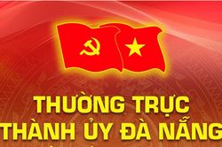Thường trực Thành ủy Đà Nẵng nhiệm kỳ 2025 - 2030