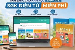 Bộ SGK điện tử miễn phí hỗ trợ học sinh chuẩn bị cho năm học 2026–2027