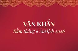 Văn khấn rằm th&aacute;ng 6 &acirc;m lịch 2026